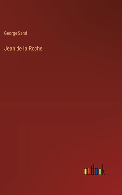 Jean de la Roche [French] 3385002079 Book Cover