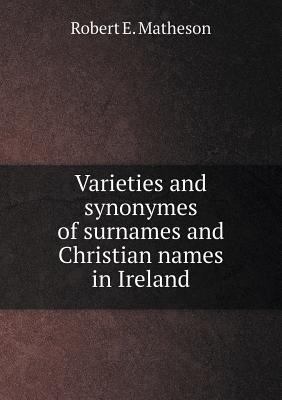 Varieties and synonymes of surnames and Christi... 5518707568 Book Cover