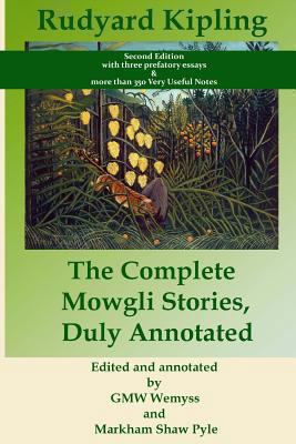 The Complete Mowgli Stories, Duly Annotated 1481149202 Book Cover