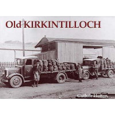 Old Kirkintilloch 1840333006 Book Cover