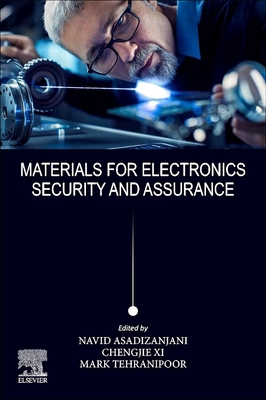 Materials for Electronics Security and Assurance 0443185425 Book Cover