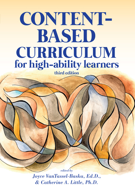 Content-Based Curriculum for High-Ability Learners 1618218379 Book Cover