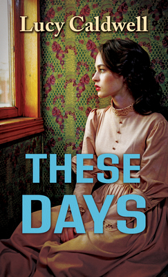 These Days [Large Print] 1420526340 Book Cover