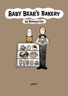Baby Bear's Bakery, Part 1 163442980X Book Cover