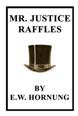 Mr. Justice Raffles B08VCJ8BGF Book Cover