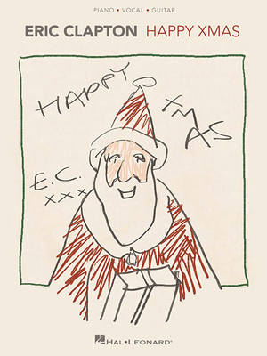 Eric Clapton - Happy Xmas 1540037444 Book Cover