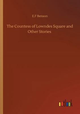 The Countess of Lowndes Square and Other Stories 3752353368 Book Cover