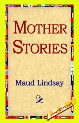 Mother Stories 1421815923 Book Cover