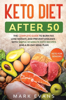 Keto Diet After 50: Keto for Seniors - The Comp... 1951754719 Book Cover