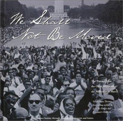 We Shall Not Be Moved 0609604821 Book Cover