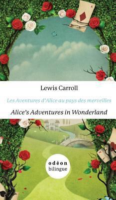Les Aventures d'Alice Au Pays Des Merveilles/Al... [French] 1947961993 Book Cover