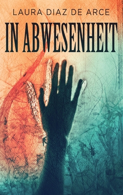 In Abwesenheit [German] [Large Print] 4824178142 Book Cover