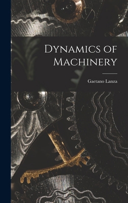 Dynamics of Machinery 1017305714 Book Cover