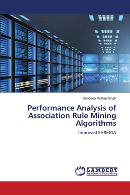 Performance Analysis of Association Rule Mining... 3659897906 Book Cover