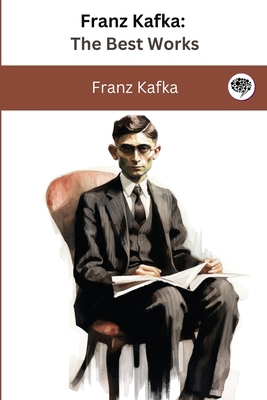 Franz Kafka: The Best Works 9358371080 Book Cover