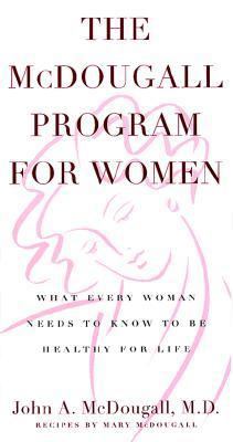 The McDougall Program for Women: What Every Wom... 0452276977 Book Cover