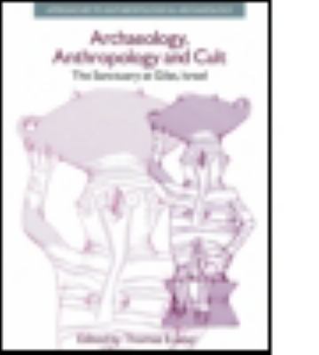 Archaeology, Anthropology and Cult: The Sanctua... 190476858X Book Cover