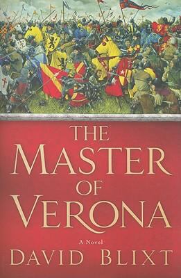 Master of Verona : A Novel 0312382030 Book Cover