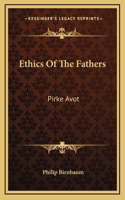 Ethics Of The Fathers: Pirke Avot 116884147X Book Cover