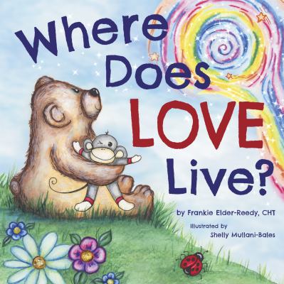Where Does Love Live? 1941420419 Book Cover