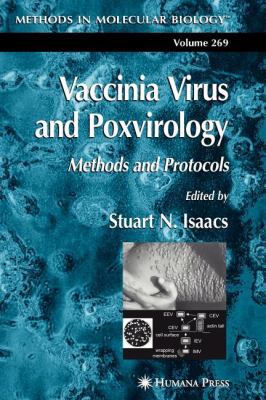 Vaccinia Virus and Poxvirology: Methods and Pro... 1617374377 Book Cover