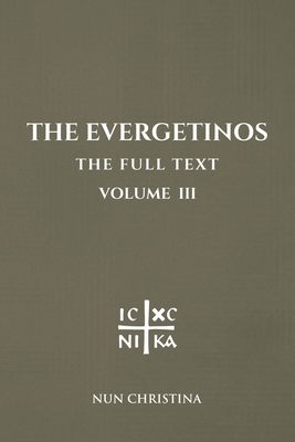 The Evergetinos Volume 3: The Full Text            Book Cover