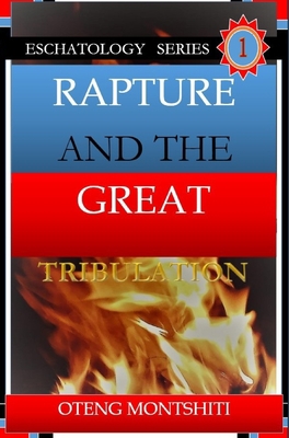 Rapture and the Great Tribulation            Book Cover