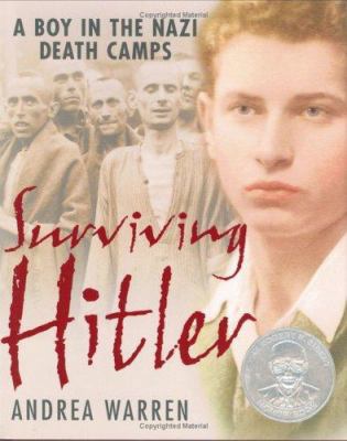 Surviving Hitler: A Boy in the Nazi Death Camps 0060292180 Book Cover