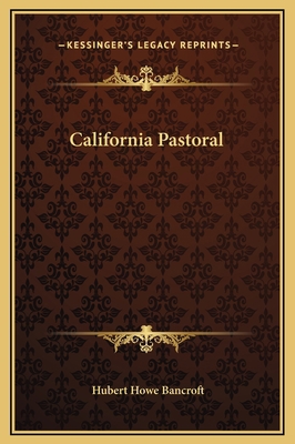 California Pastoral 1169378048 Book Cover