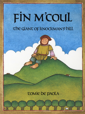 Fin M'Coul: The Giant of Knockmany Hill 0823403858 Book Cover