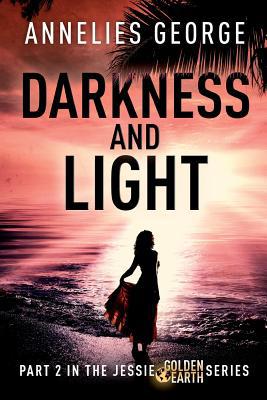 Darkness and Light 9491079107 Book Cover