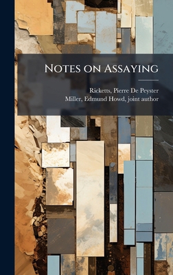 Notes on Assaying B0FHCZ5JXM Book Cover
