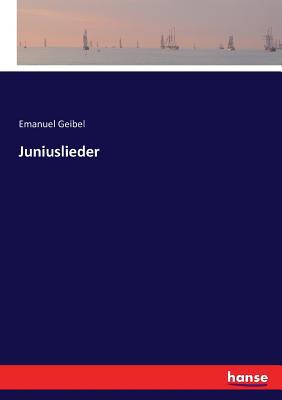 Juniuslieder [German] 3743381494 Book Cover