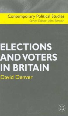 Elections and Voters in Britain 0333751914 Book Cover