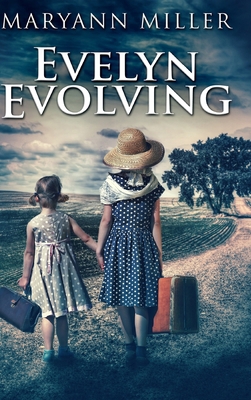 Evelyn Evolving: Large Print Hardcover Edition [Large Print] 1034161814 Book Cover