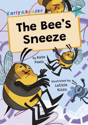 Maverick Arts Publishing The Bees Sneeze. 1835110541 Book Cover