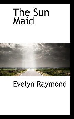 The Sun Maid 1117470865 Book Cover