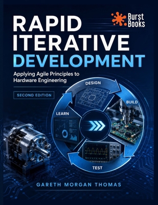 Rapid Iterative Development Second Edition: App... B0HFWH7DZ5 Book Cover