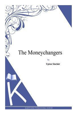 The Moneychangers 1497348358 Book Cover