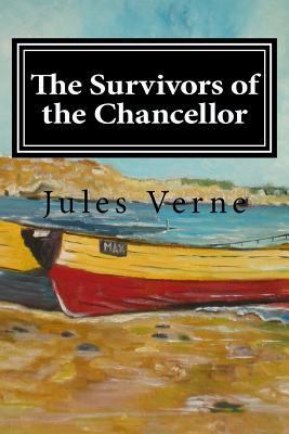 The Survivors of the Chancellor 1544257937 Book Cover