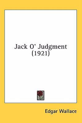 Jack O' Judgment (1921) 1436557879 Book Cover
