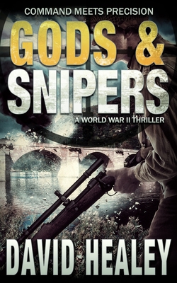 Gods & Snipers 0967416205 Book Cover