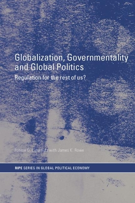 Globalization, Governmentality and Global Polit... 0415701600 Book Cover