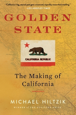 Golden State: The Making of California 0063450658 Book Cover
