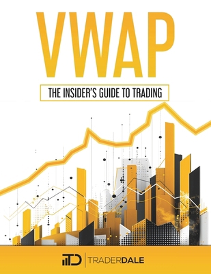 Vwap: The Insider's Guide To Trading B0D6RPSHW6 Book Cover