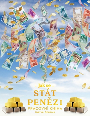 Jak se stát pen&#283;zi Pracovní kniha (Czech) [Czech] 1634934830 Book Cover