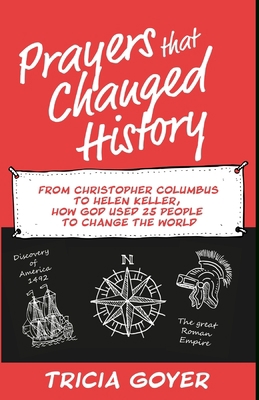 Prayers that Changed History: From Christopher ... B08JDYXM1N Book Cover