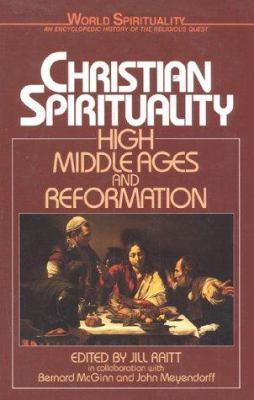 Christian Spirituality V02: High Middleages and... 0824507657 Book Cover