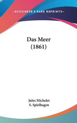 Das Meer (1861) [German] 116060293X Book Cover