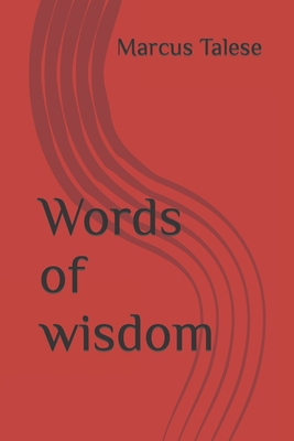 Words of wisdom 1708499954 Book Cover